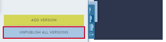unpublish all versions button on versions tab.