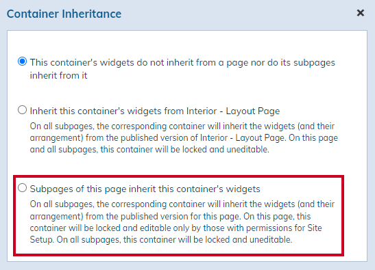 Subpages Inherit this Container's Widgets Option.
