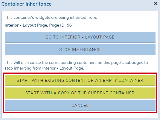 Widget Container Inheritance Options Stop Inheritance Button Options.