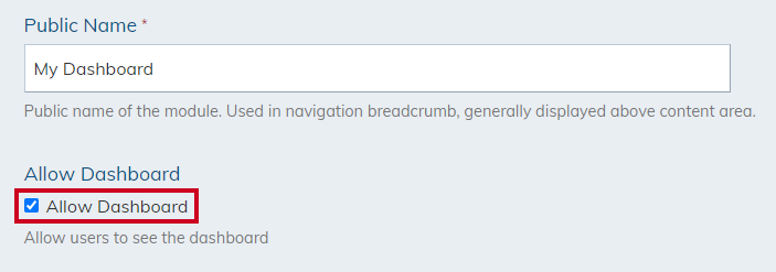 When enabled, the Allow Dashboard checkbox lets a user see the Dashboard.