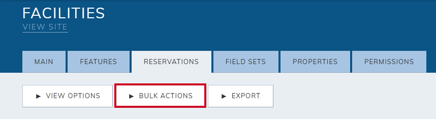 The Facilities module's Bulk Actions button.