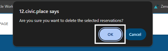A pop-up message asking to confirm the deletion of the reservations.