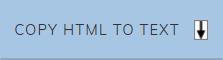 copy html to text button