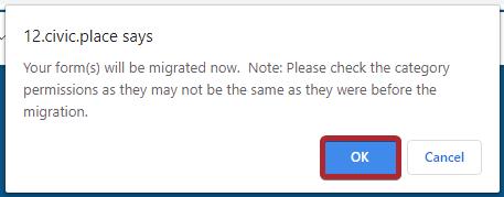 select_ok_to_migrate_forms.jpg