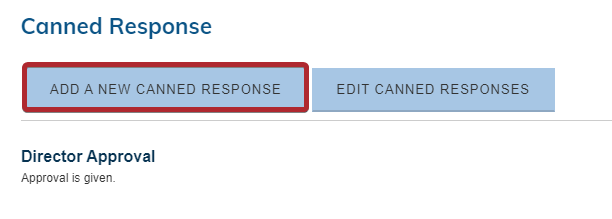 Add a New Canned Response option.