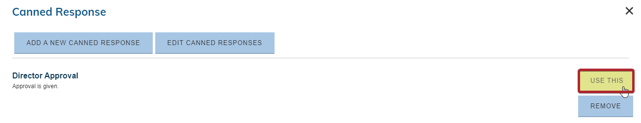 The Canned Response's Use This button.