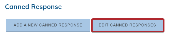 Edit a Canned Response option.