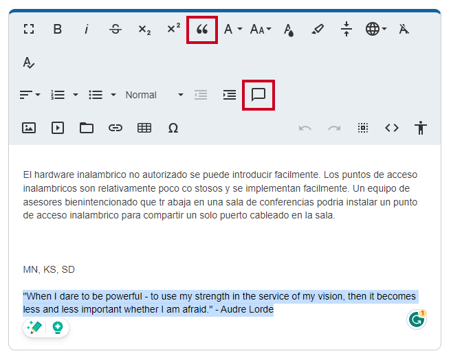 The Quote and Block Quote tools apply specific HTML elements to the text to make it easier for accessibility devices to understand the text is a quote.