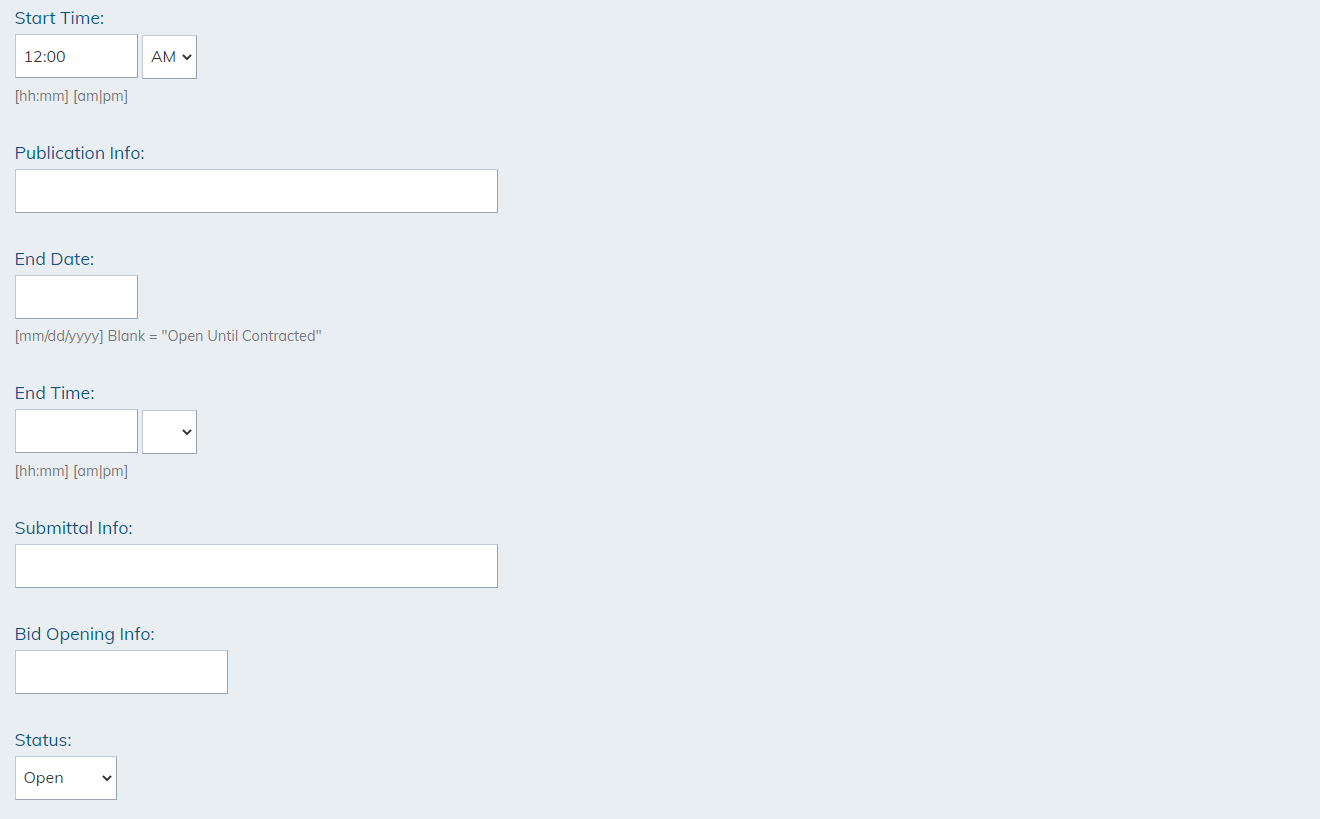 The Start Time, Publication Info, End Date, End Time, Submittal Info, Bid Opening Info, and Status fields in the Bid Details tab.