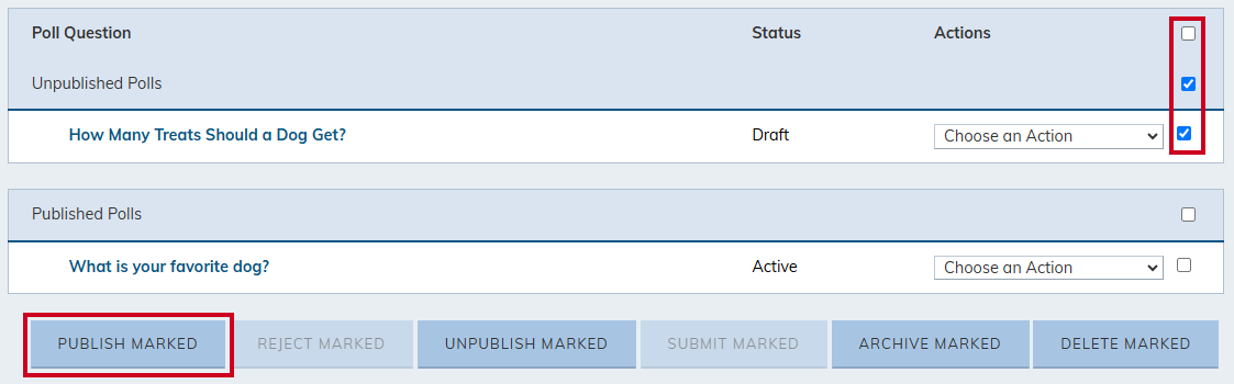 Select polls and Publish Marked.