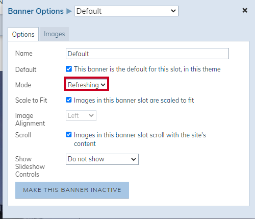 Banner Options, Mode dropdown, Refreshing option.