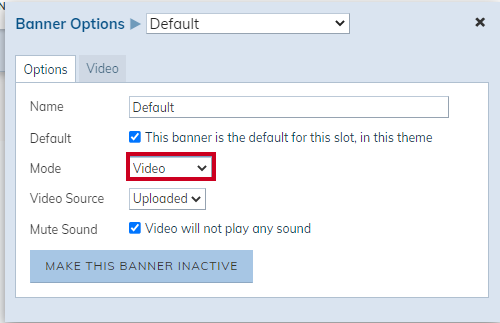 Banner Options, Mode dropdown, Video option.