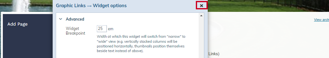 x to save and close widget options.