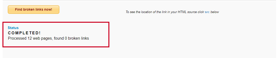 An example report status that includes the number of pages processed and number of broken links found.