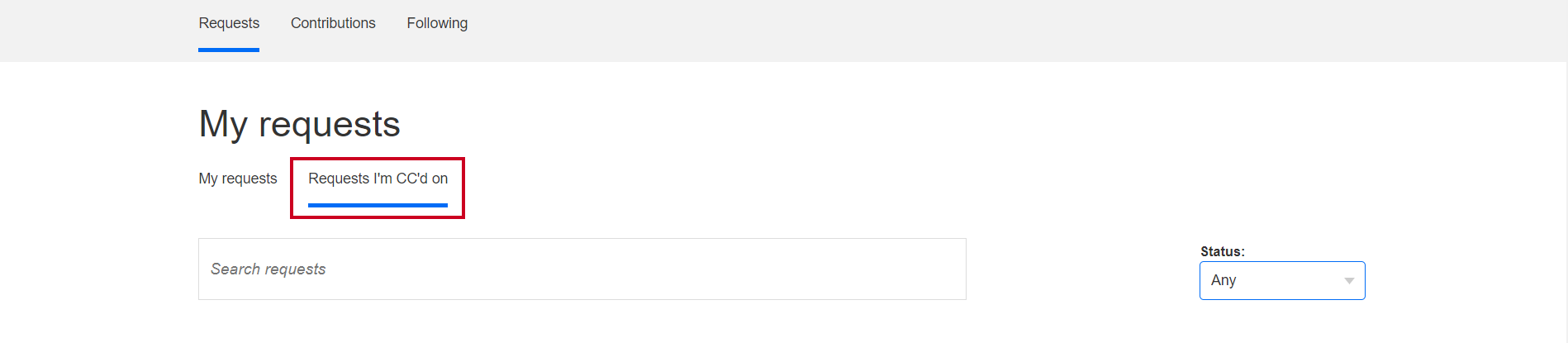 The Requests I'm CC'd On tab.