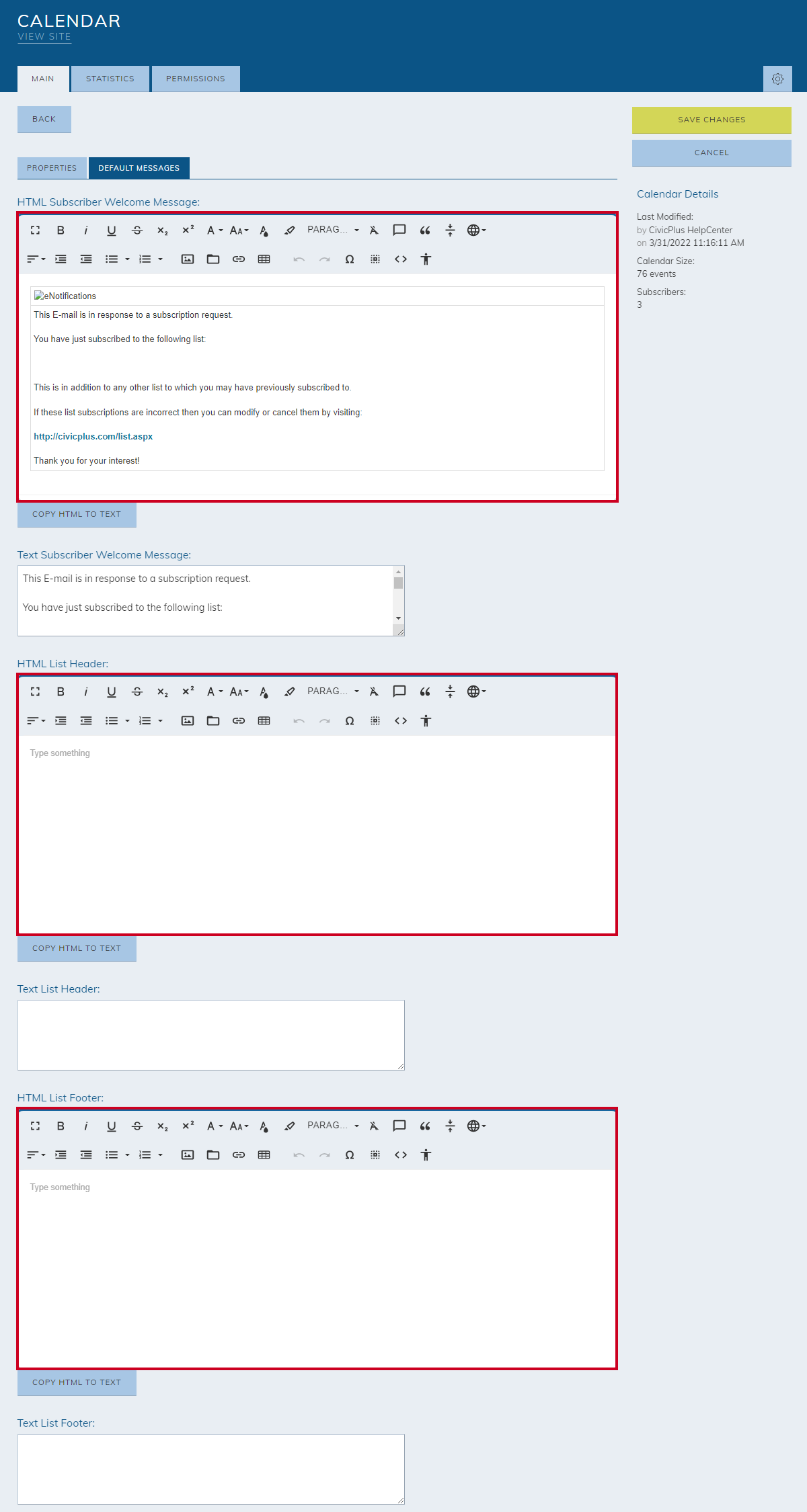 The HTML Subscriber Welcome, HTML List Header, and HTML List Footer text editors.